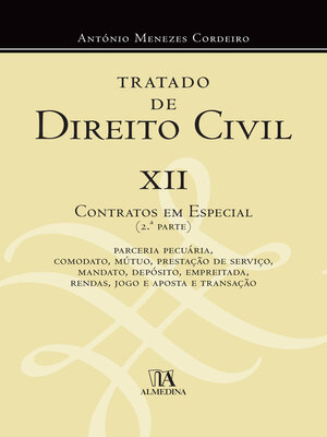 cover image of Tratado de Direito Civil XII--Contratos em Especial (Segunda parte)